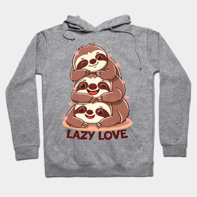 Lazy Love Hoodie by FanFreak
